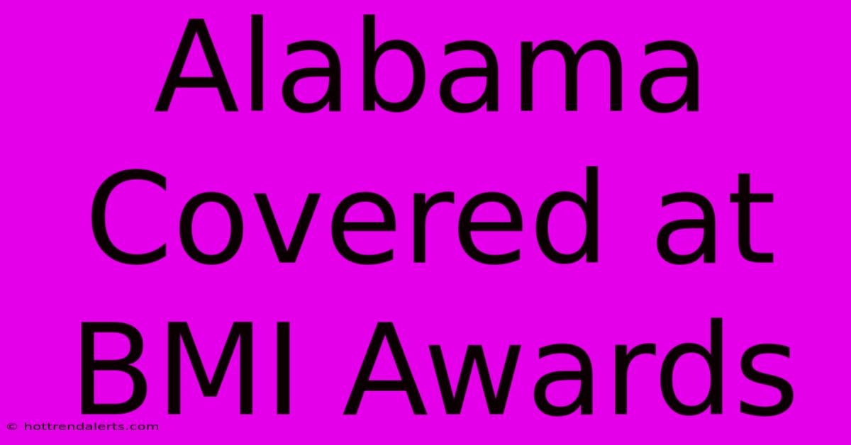 Alabama Covered At BMI Awards