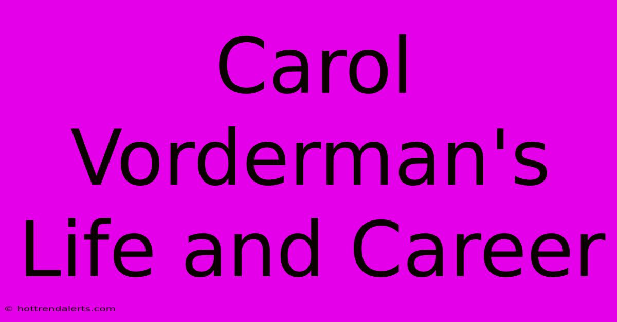 Carol Vorderman's Life And Career