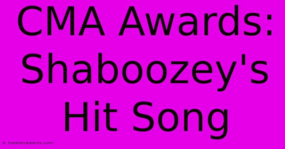 CMA Awards: Shaboozey's Hit Song