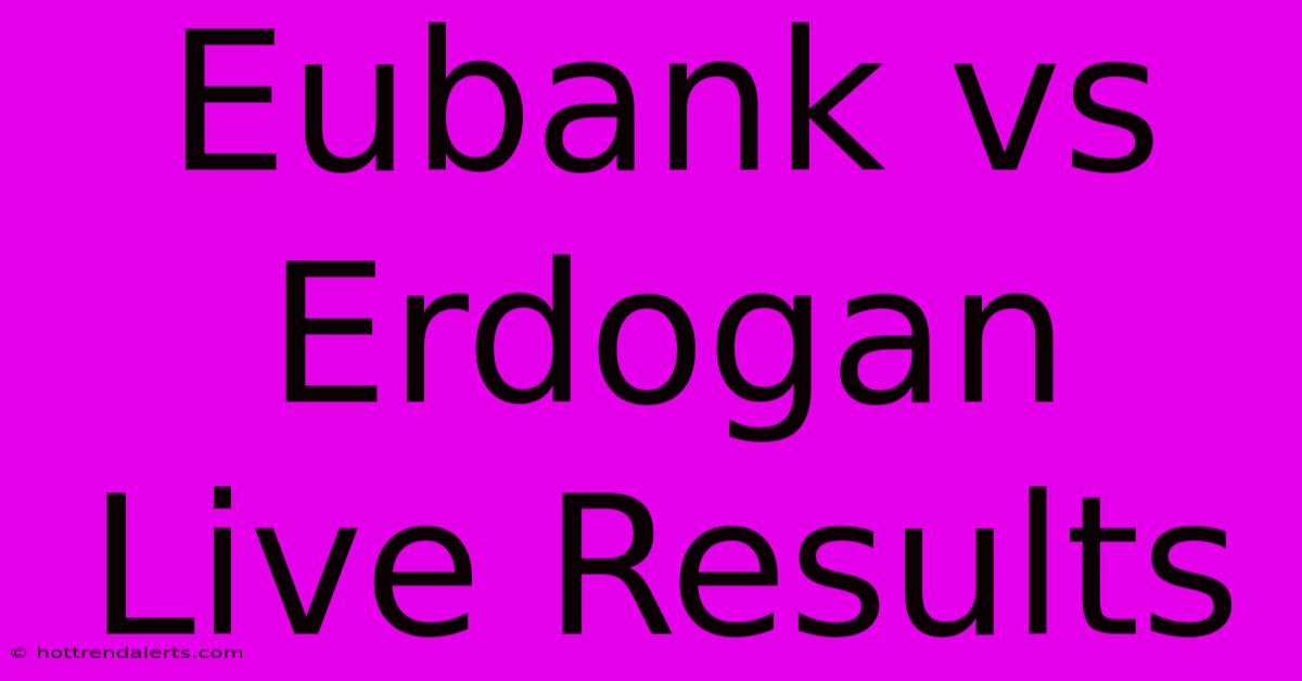 Eubank Vs Erdogan Live Results