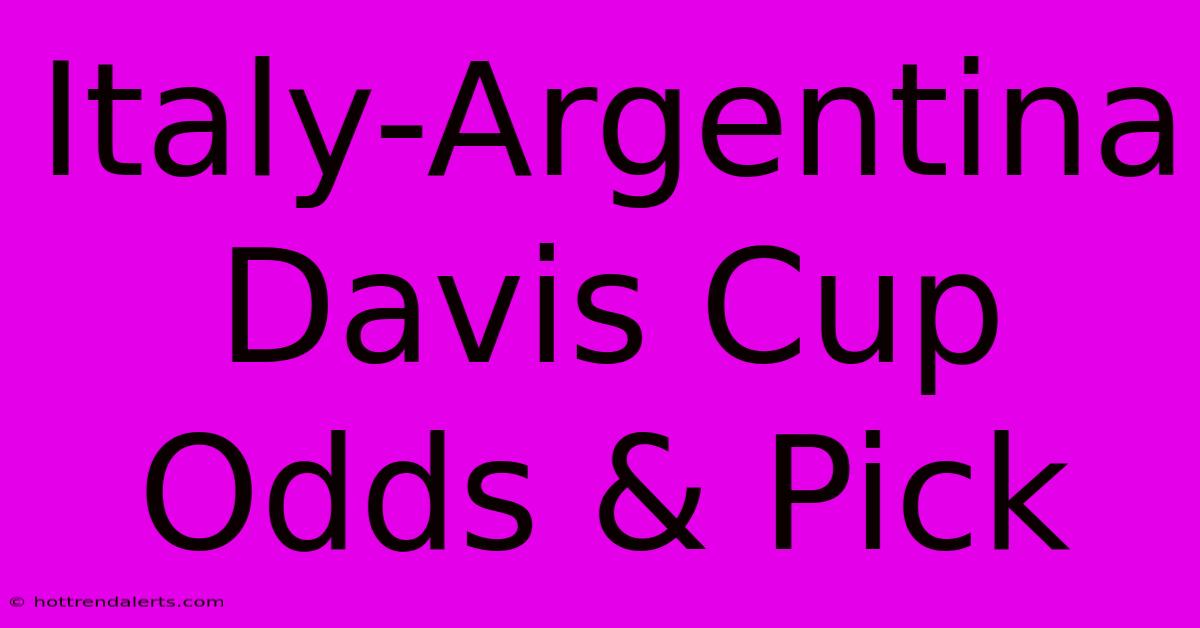 Italy-Argentina Davis Cup Odds & Pick