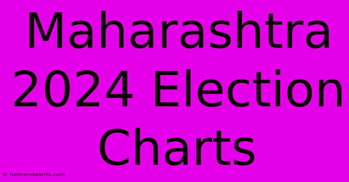 Maharashtra 2024 Election Charts