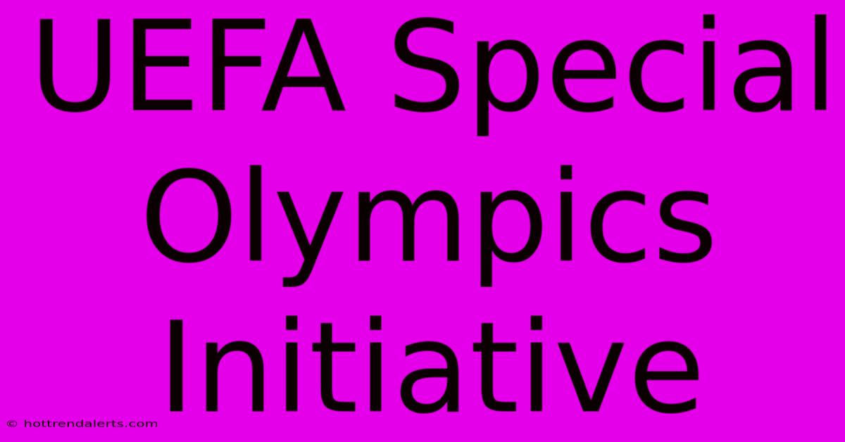 UEFA Special Olympics Initiative