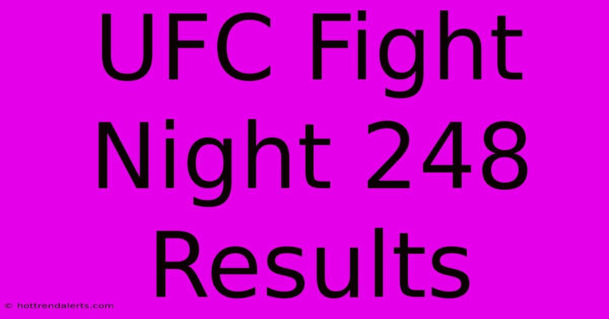 UFC Fight Night 248 Results